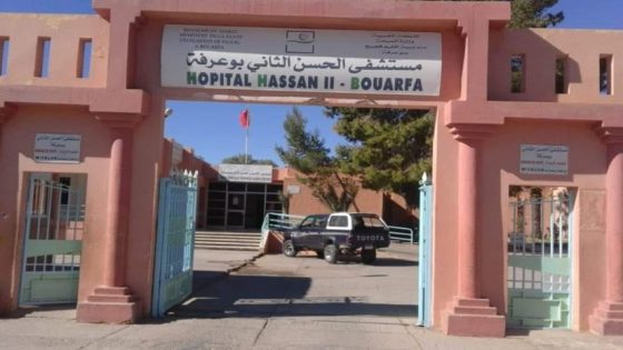 تزامنا مع زيارة آيت الطالب للشرق.. مستشفى بوعرفة بدون أطباء منذ عطلة العيد