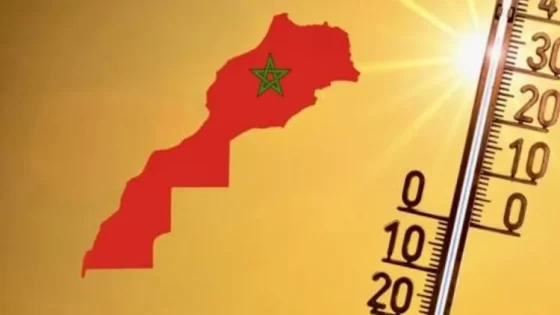 طقس المغرب.. حرارة مفرطة ابتداء من الثلاثاء ـ أسماء المناطق المعنية ـ